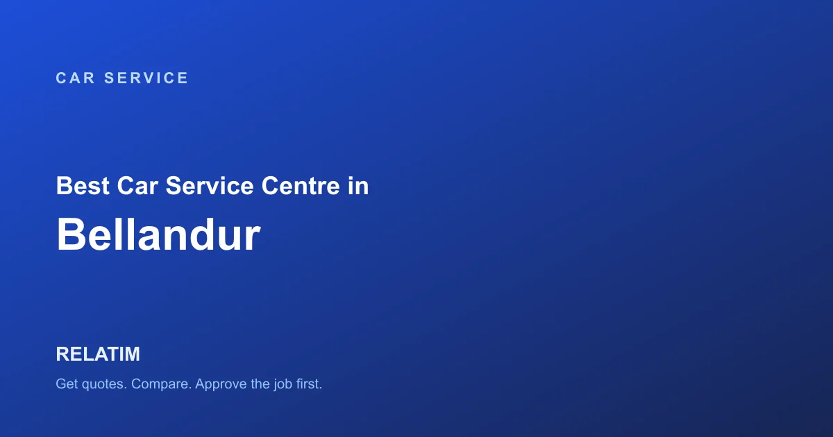 Best Car Service Centre in Bellandur, Bangalore